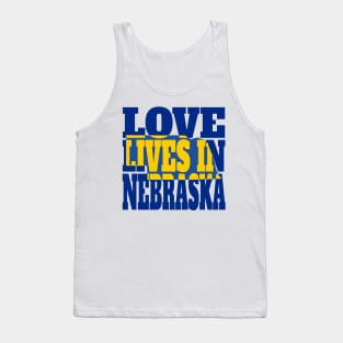 Love Lives in Nebraska Tank Top